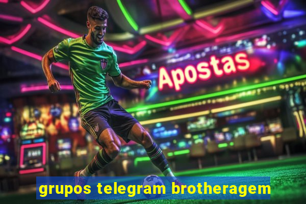 grupos telegram brotheragem